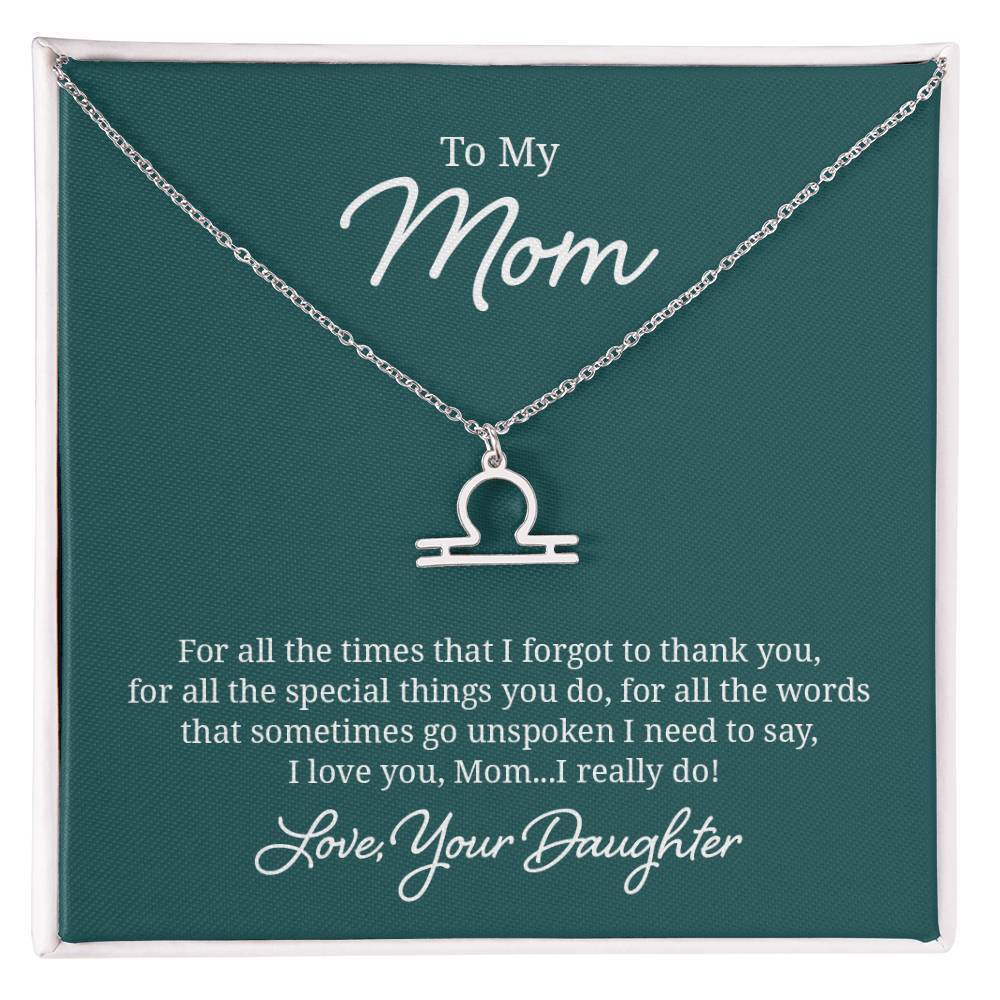 To My Mom For All the Times Libra Zodiac Necklace Silver Tone Standard Box